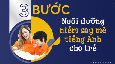 3 bước để con học Từ vựng tiếng Anh nhanh và nhớ lâu